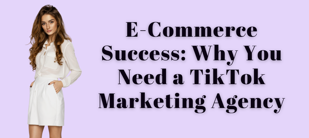 tiktok marketing agency