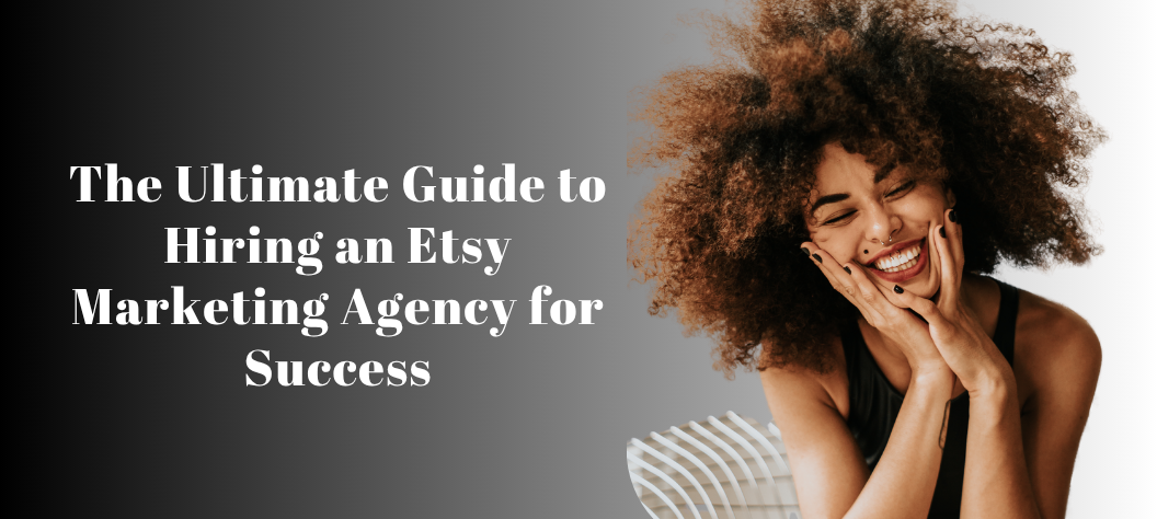 Etsy marketing agency