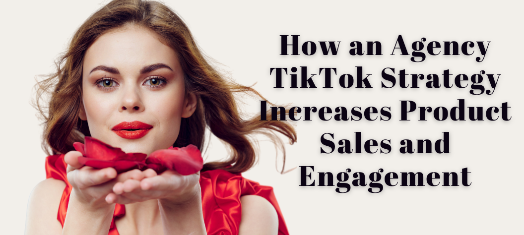 agency tiktok