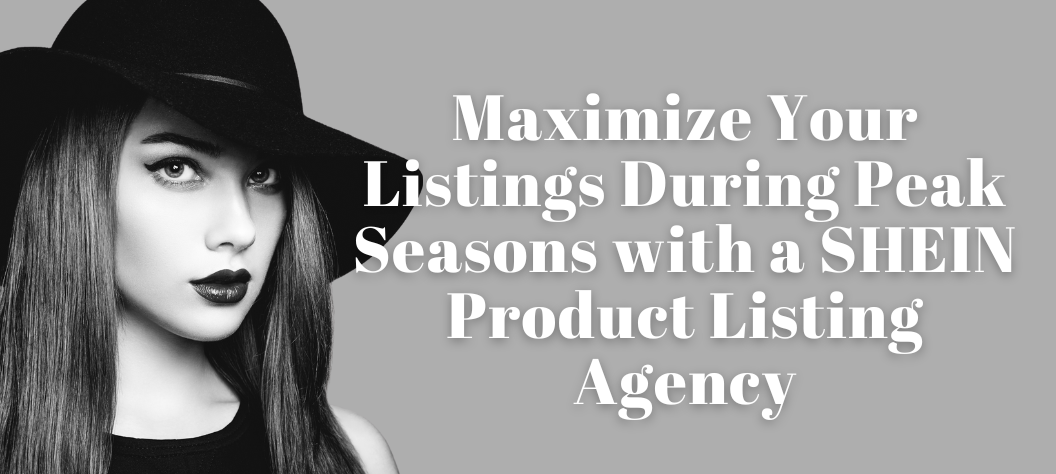 SHEIN product listing agency
