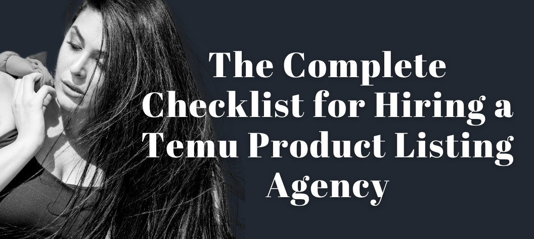 Temu Product Listing Agency