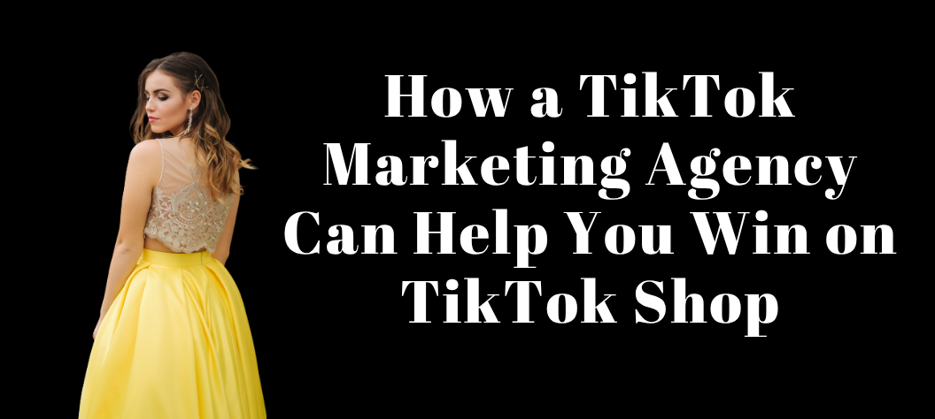 tiktok marketing agency