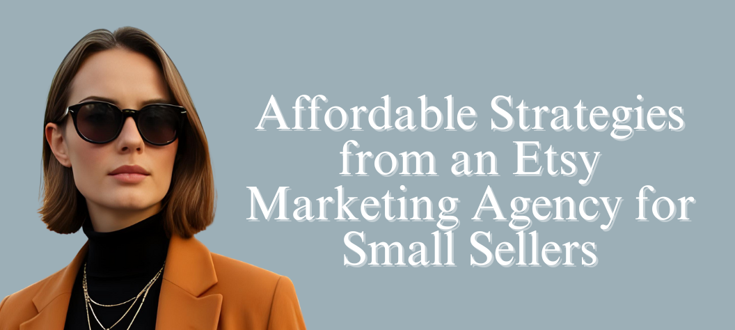 Etsy marketing agency