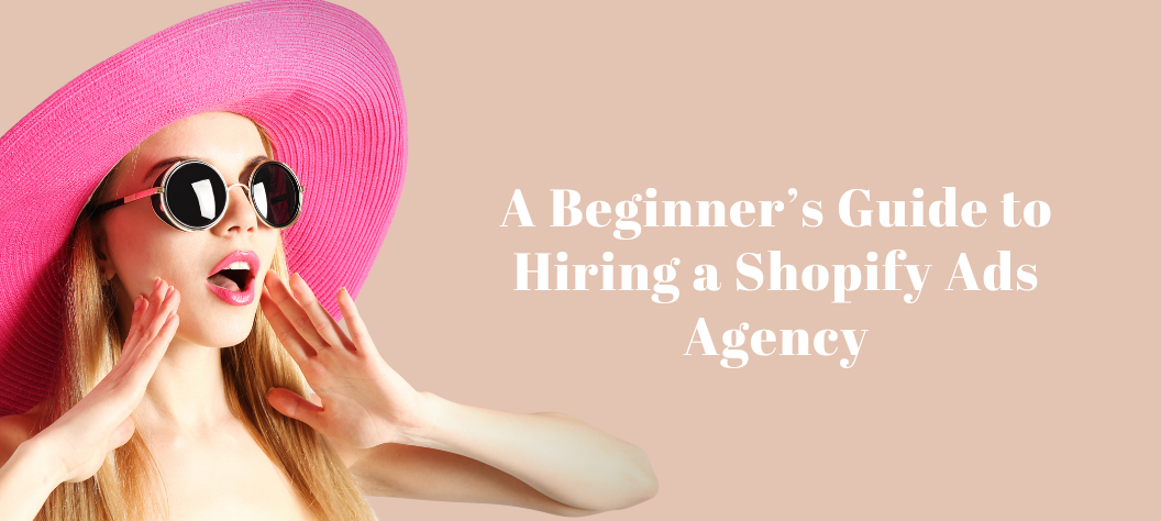 Shopify ads agency