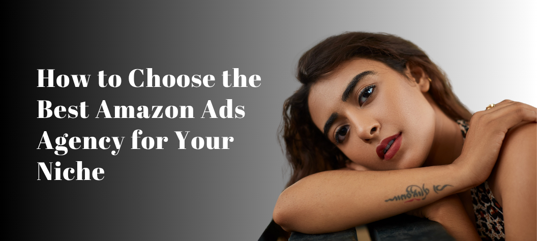 Amazon ads agency