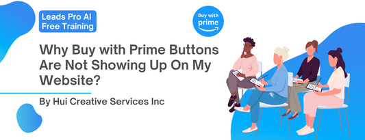 Why Buy with Prime Buttons Are Not Showing Up On My Website?