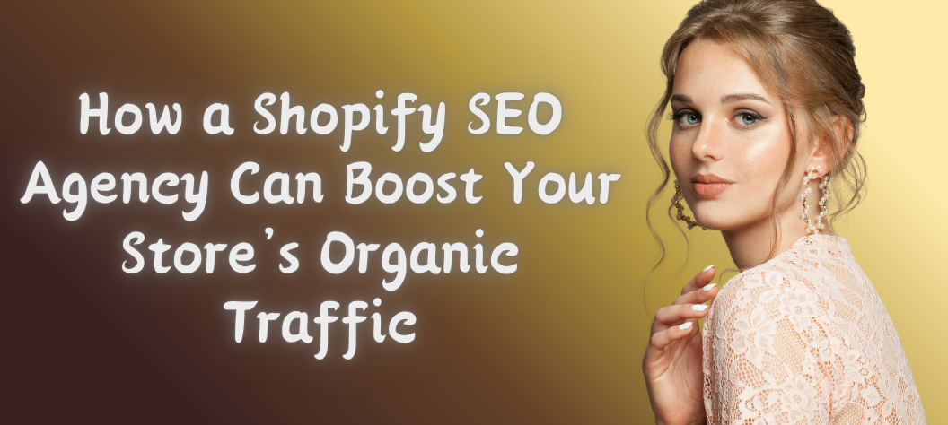 Shopify SEO agency