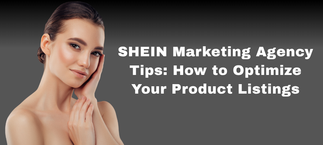 shein marketing agency