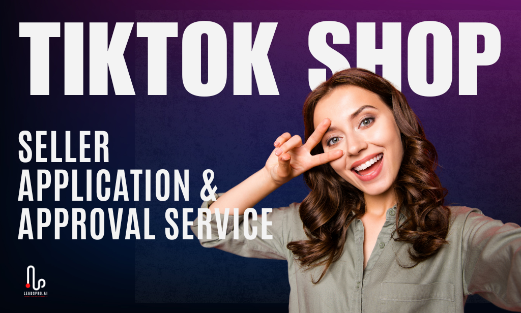 TikTok Shop Merchant Seller Account Application & Approval Service