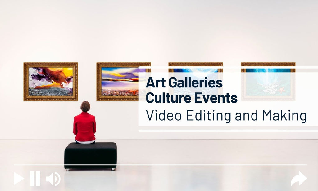 Video Editing and Making for Art Gallery and Culture Events | editing | adobe, premiere pro, video content, video marketing, video producing, video production | Hui Creative Services Inc