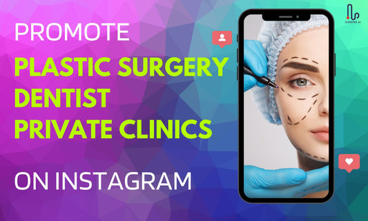 Promote Plastic Surgery Dentist Private Clinics via Instagram Posts and Reel Videos for 30 Days | instagram | local business, tiktok | Hui Creative Services Inc