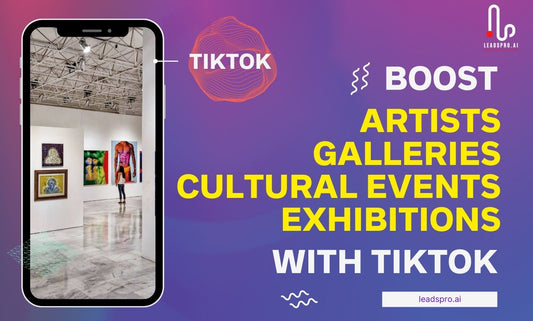Promote Artists Galleries Culture Exhibitions via TikTok Videos and Advertising | tiktok | local business, tiktok | Hui Creative Services Inc